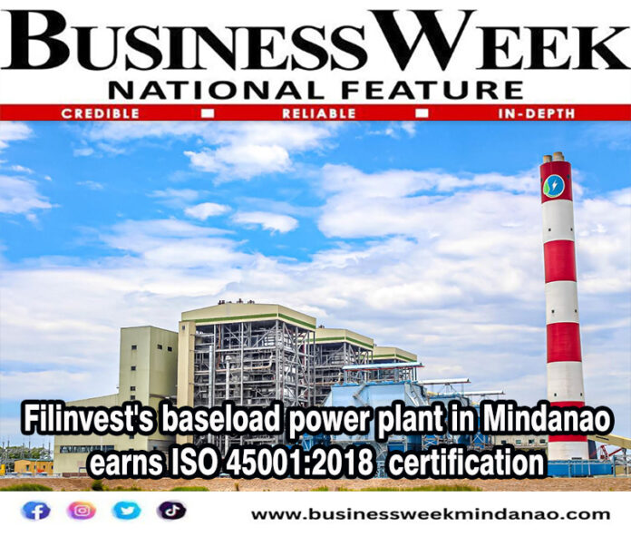 Filinvest's baseload power plant in Mindanao earns ISO 45001:2018 certification